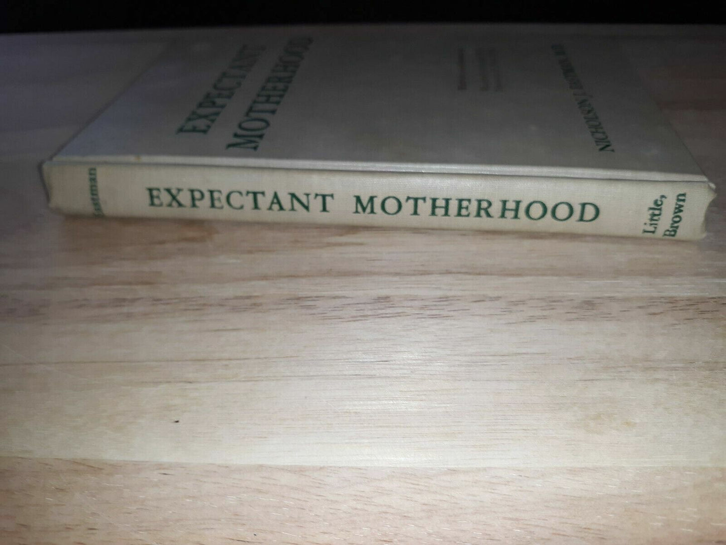 1957 Expectant Motherhood Johns Hopkins Nicholson Eastman 3rd Edition 10th Print