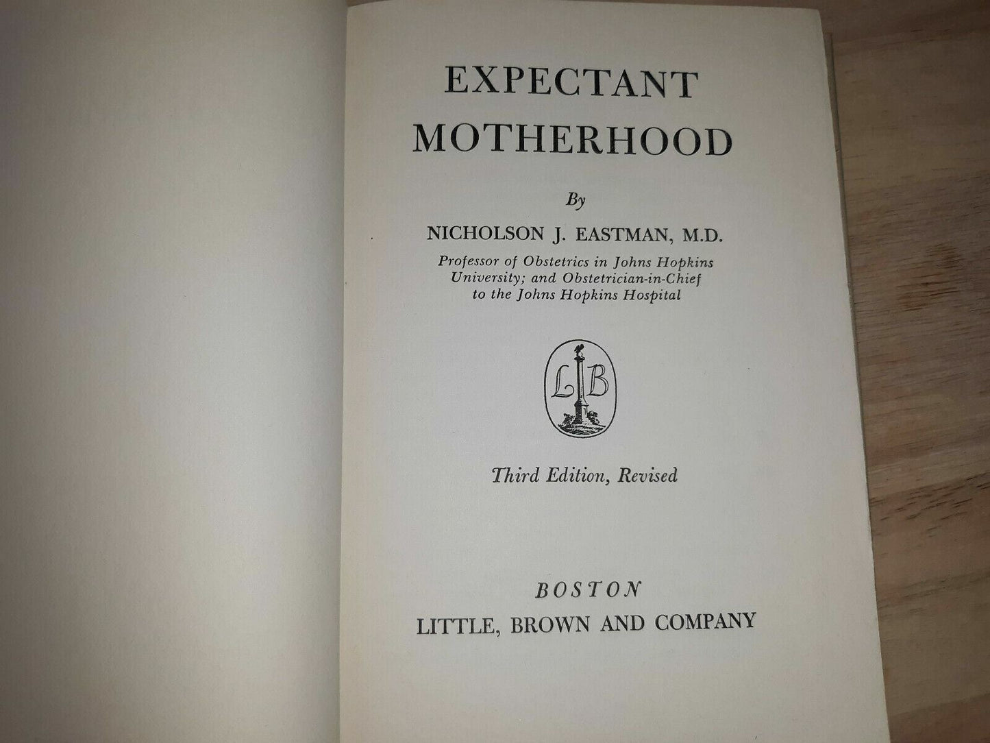 1957 Expectant Motherhood Johns Hopkins Nicholson Eastman 3rd Edition 10th Print