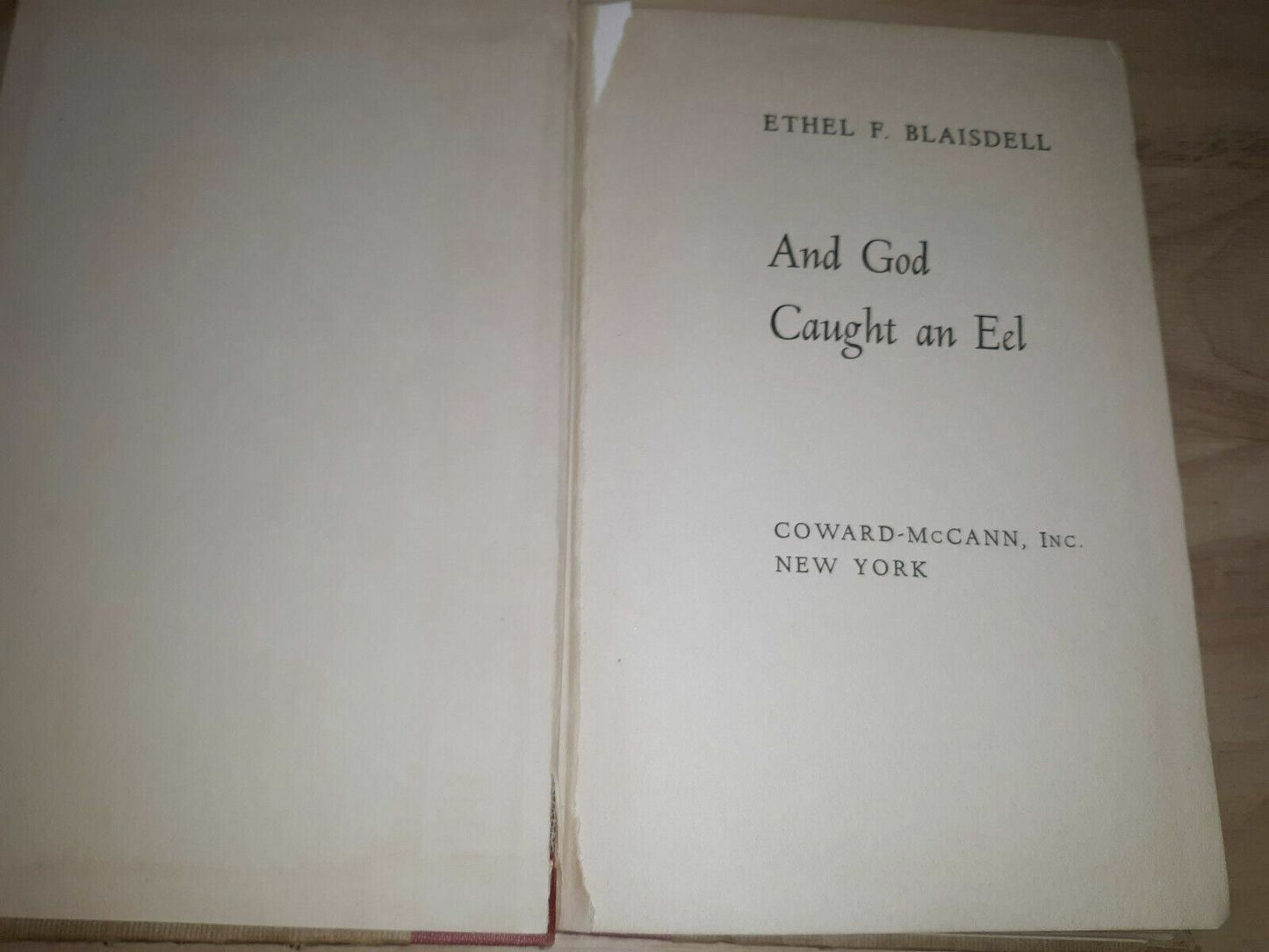 1954 AND GOD CAUGHT AN EEL Ethel Blaisdell