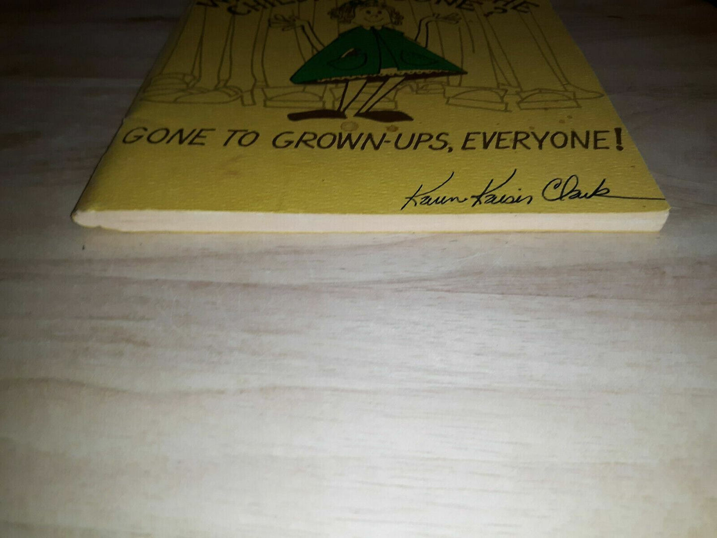 1977 Where Have All the Children Gone? Karen Kaiser Clark paperback