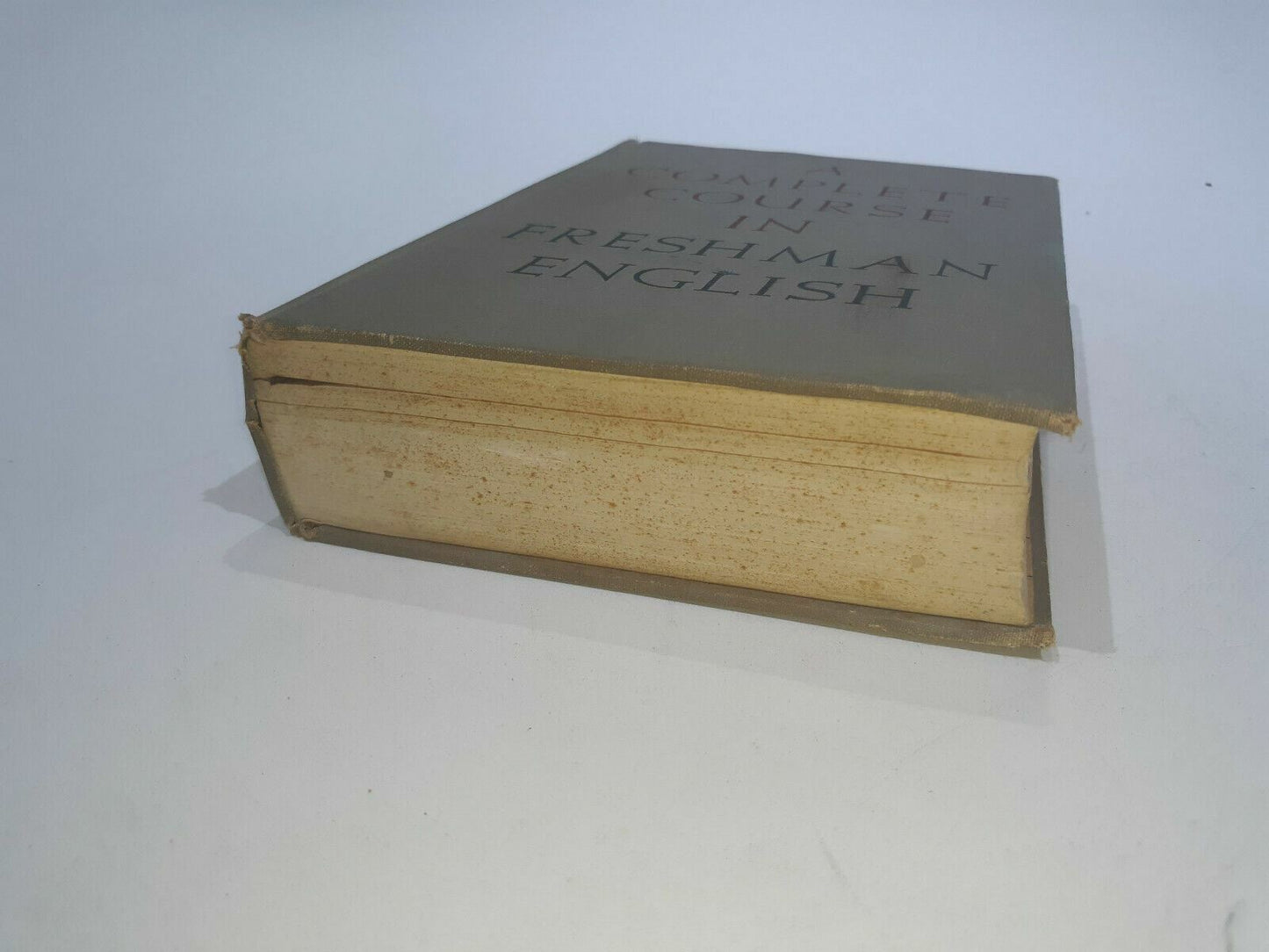 A Complete Course In Freshman English Revised Edition by Harry Shaw 1945