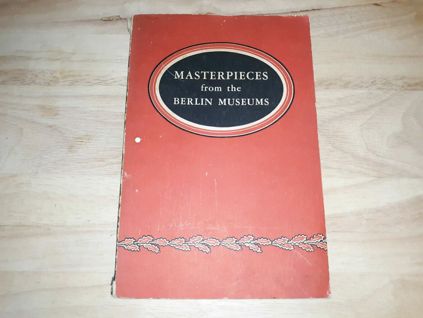 MASTERPIECES FROM THE BERLIN MUSEUMS 1948 US Army Art Exhibition Cleveland Book