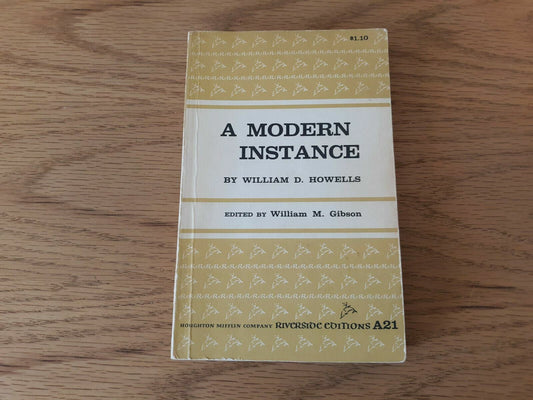 A Modern Instance by William D. Howells Riverside Editions A21 (1957, Trade PB)
