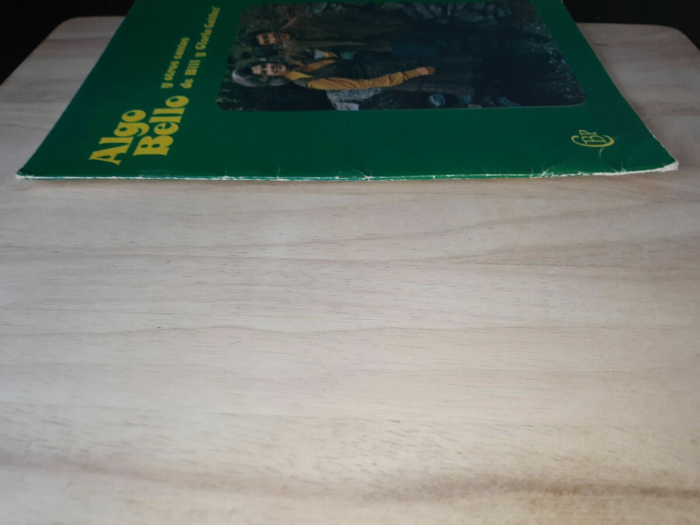 Algo Bello Y Otros Cantos De Bill Y Gloria Gaither 1977 Songbook