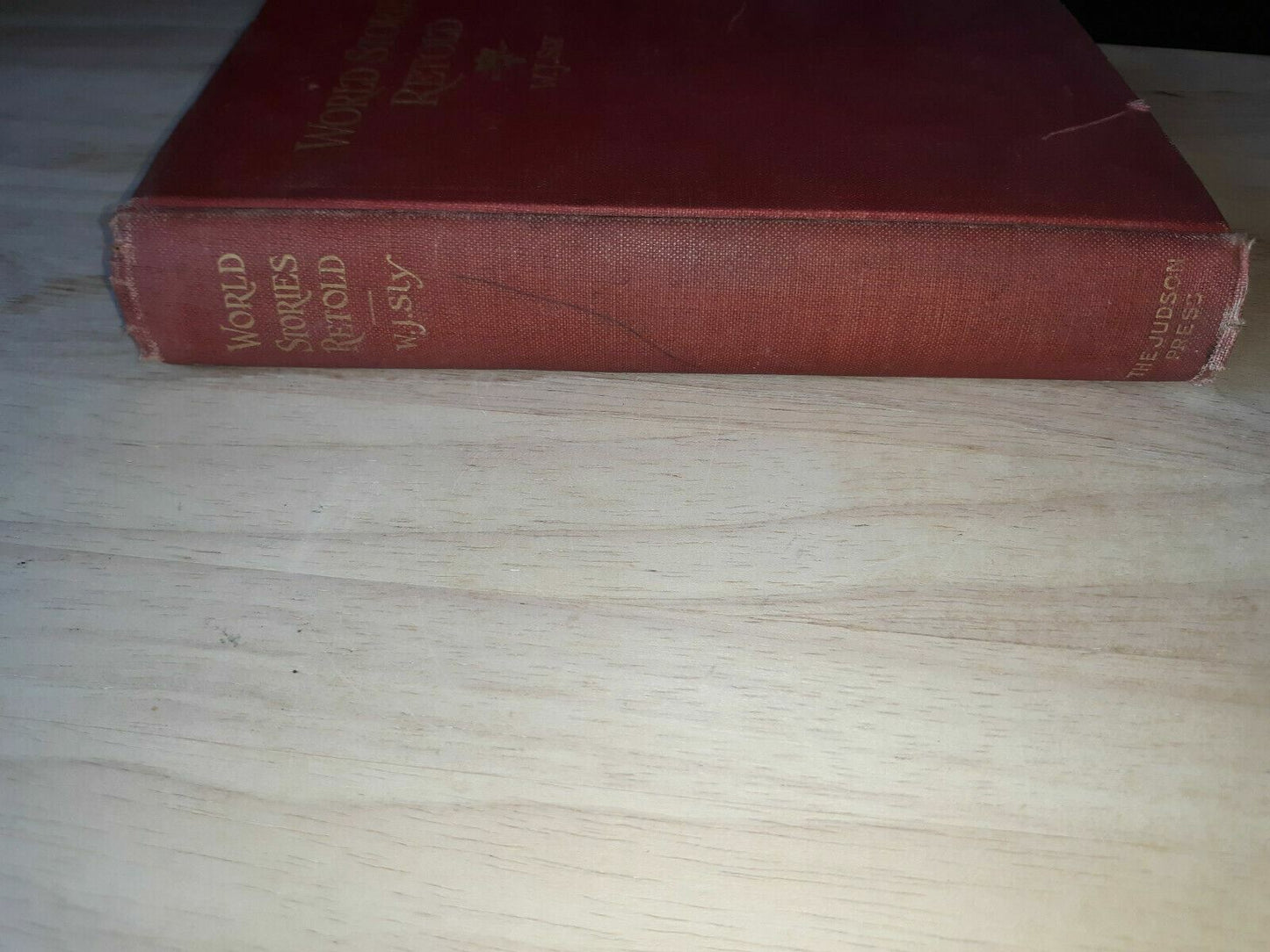 World Stories Retold,: With Practical Suggestions for Telling Sly 1922 9th Print