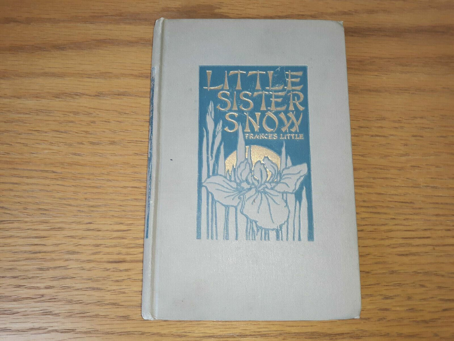 1909 Little Sister Snow Children's Book - By Frances Little