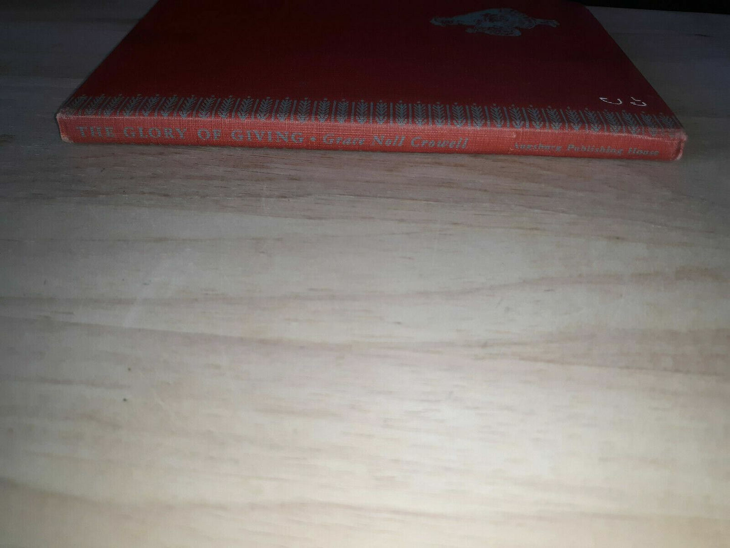 1945 THE GLORY of GIVING book by Grace Noll Crowell