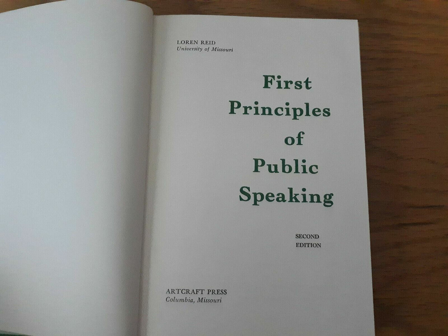 First Principles Of Public Speaking 2nd Edition Loren Reid 1967 Artcraft Press