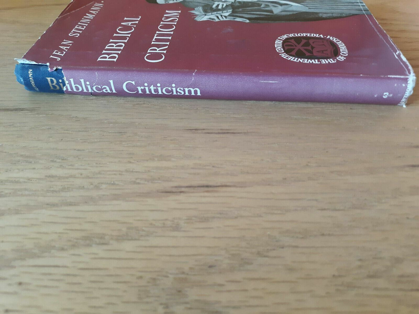 Jean Steinmann: BIBLICAL CRITICISM; 20th Century Encyclopedia of Catholicism