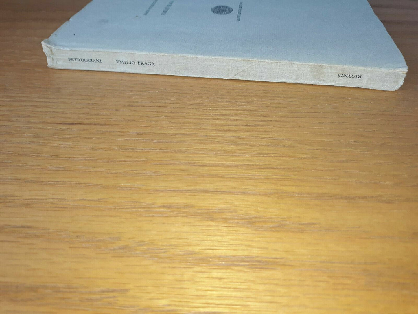 Mario Petrucciani Emilio Praga Giulio Einaudi Editore 1962 Paperback