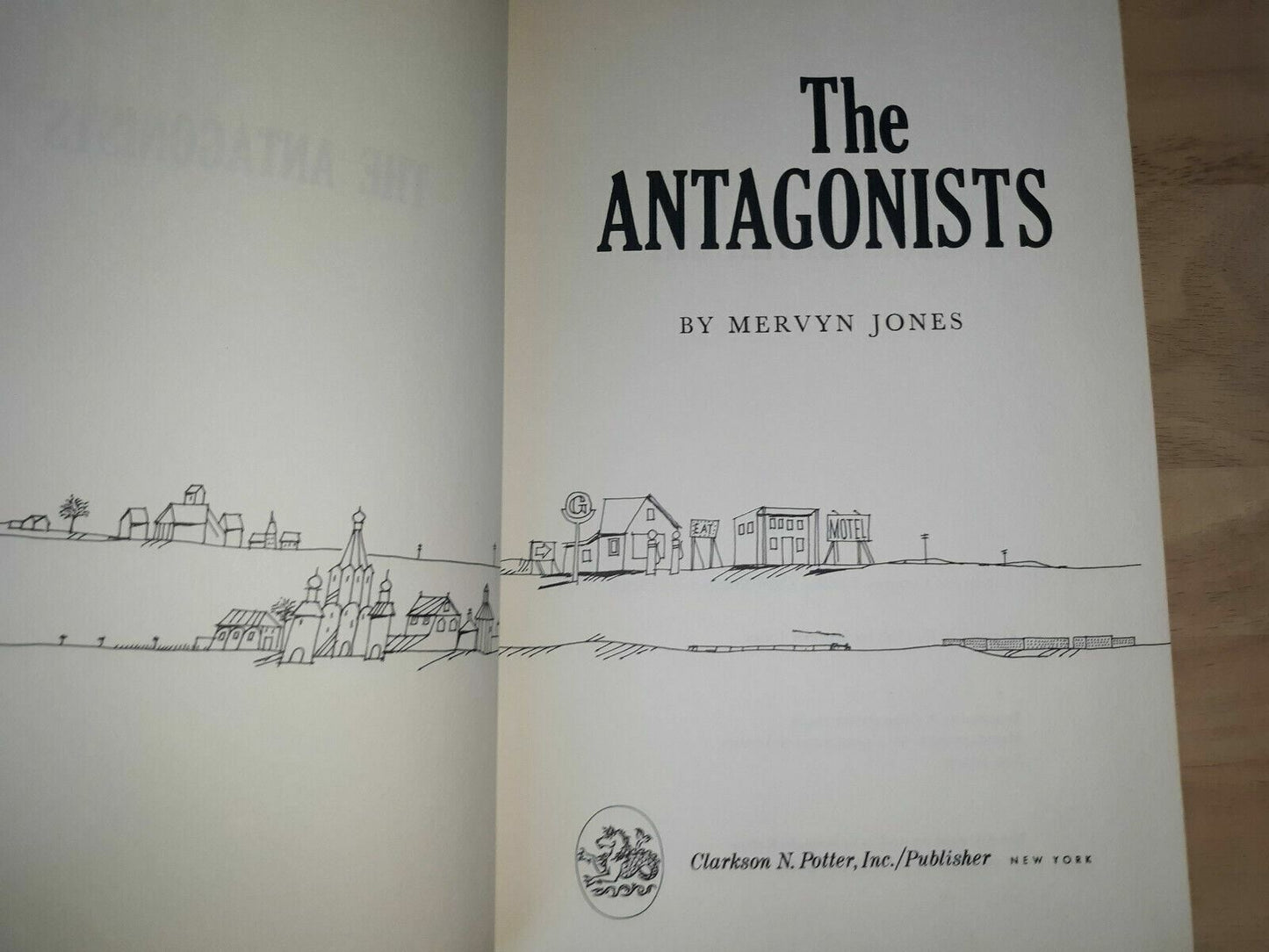 The antagonists (Mervyn Jones, - 1962) Hardcover DJ