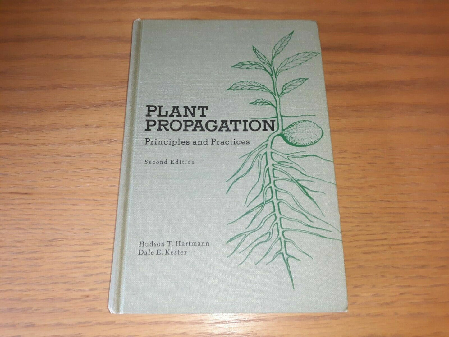 Hartmann & Kester Plant Propagation Principles & Practices by Hudson T. 2nd Ed