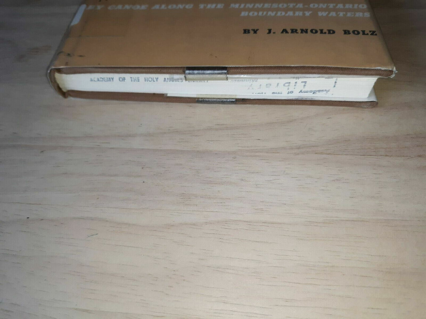 J. Armold Bolz PORTAGE INTO THE PAST University of Minnesota Press c. 1975