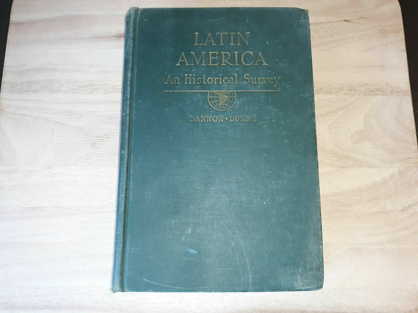 1947 Latin America An Historical Survey Bannon Dunne