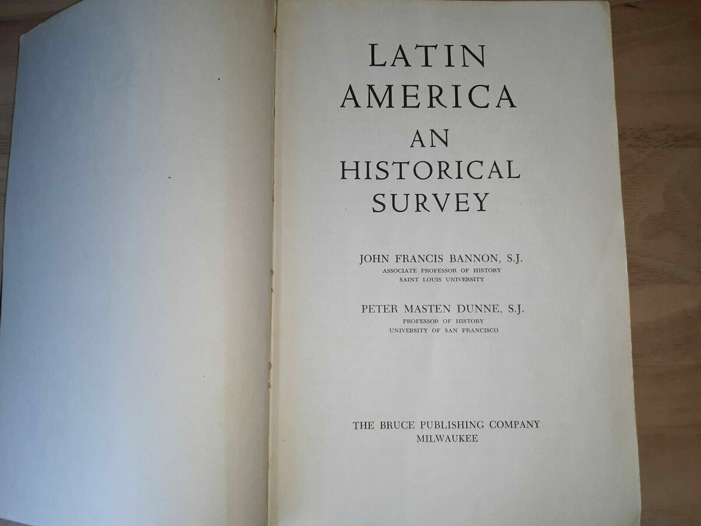 1947 Latin America An Historical Survey Bannon Dunne