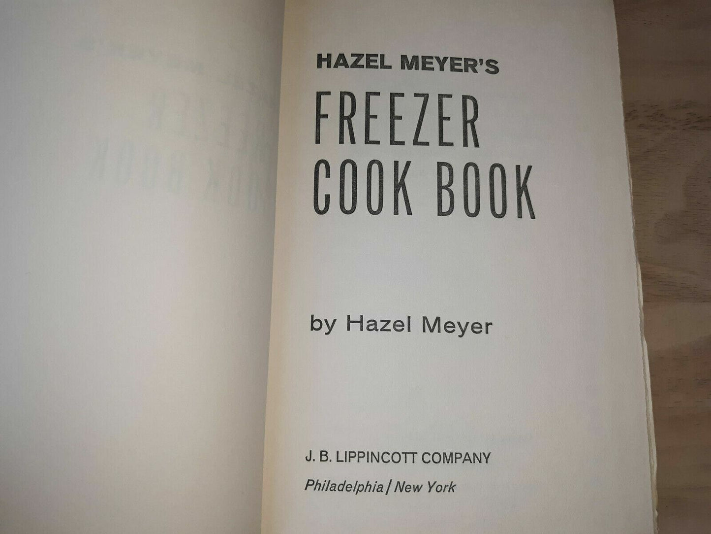 Hazel Meyer's Freezer Cookbook By Hazel Meyer Vintage HC 1970