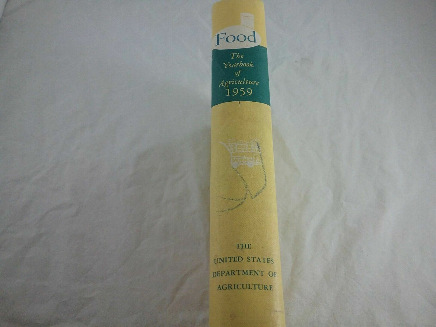 1959 Food the Yearbook of Agriculture - HC - Health Quality Preparation Costs