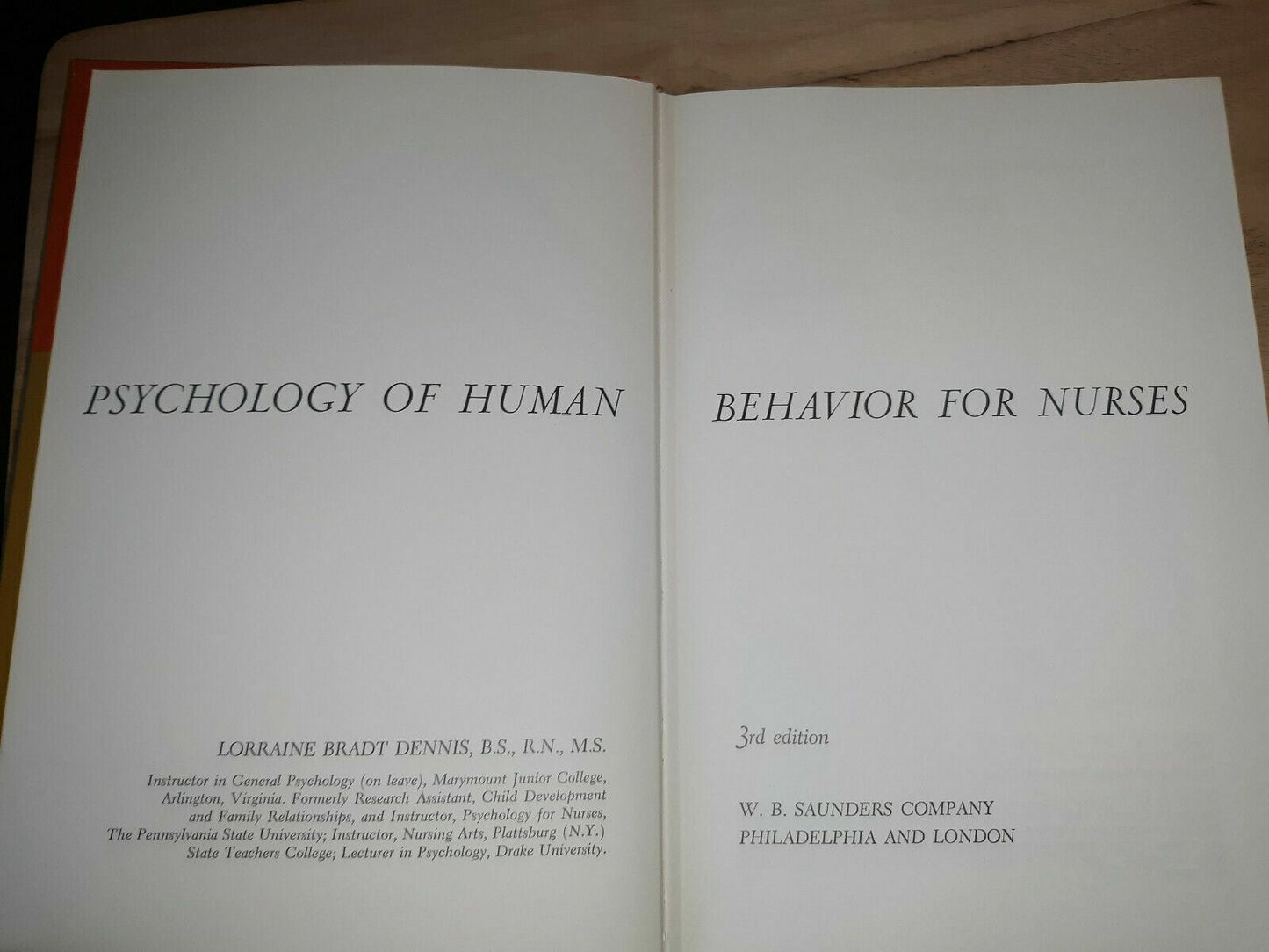 Lorraine Bradt Dennis, Psychology Of Human Behavior For Nurses. 1967