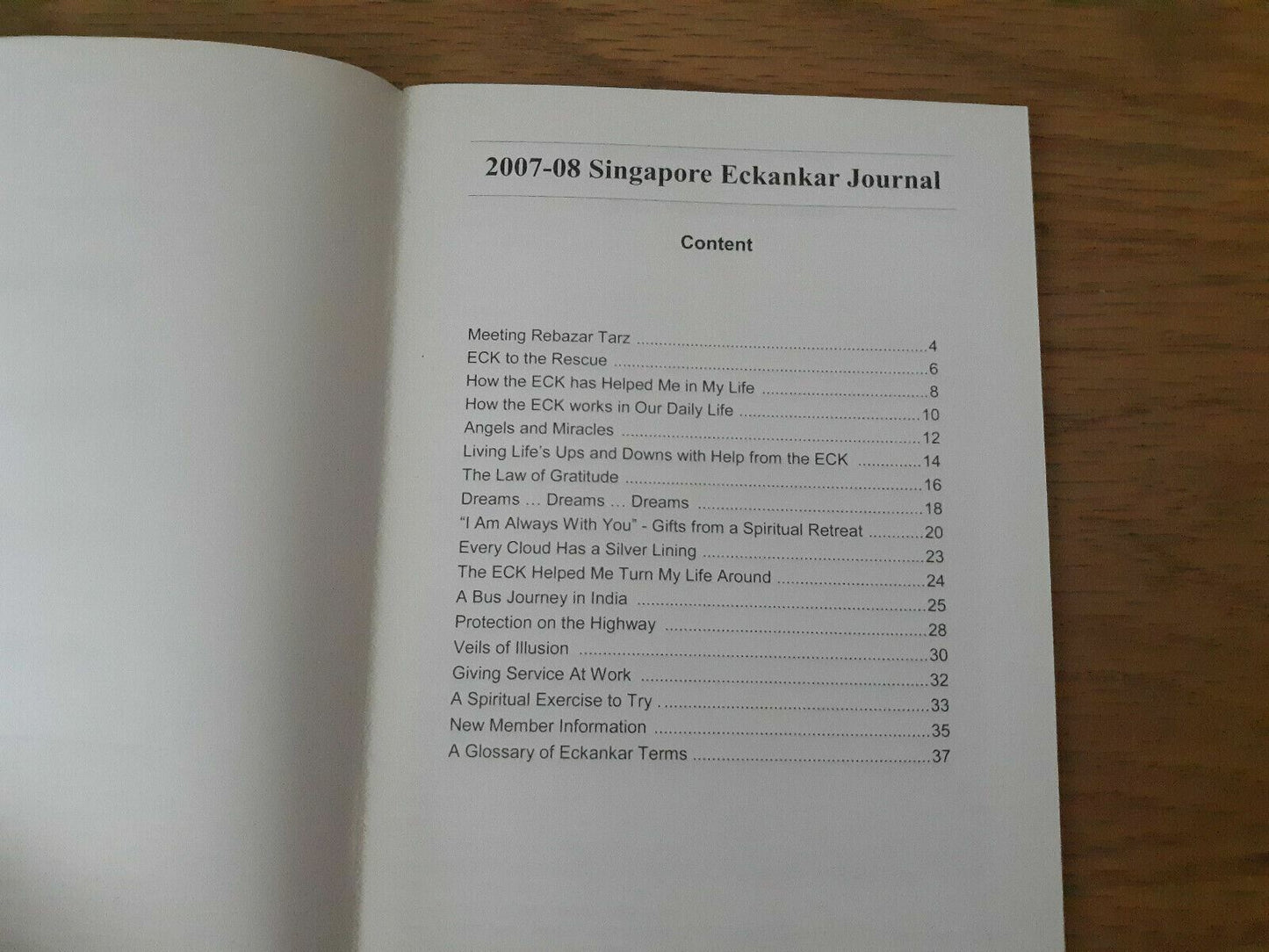 2007-2008 Singapore ECK Journal How the ECK Has Helped You in Your Daily Life