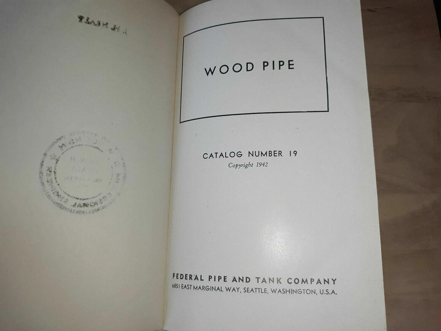 1942 WWII Federal Pipe & Tank Co Seattle Wa Plumming Construction Catalog No. 19