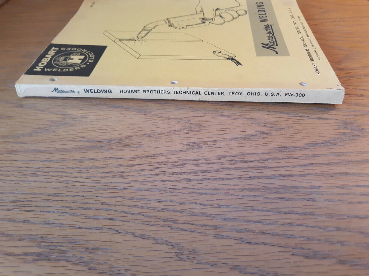 Hobart Welding Process Manual The Micro-Wire Process 1964 EW-300
