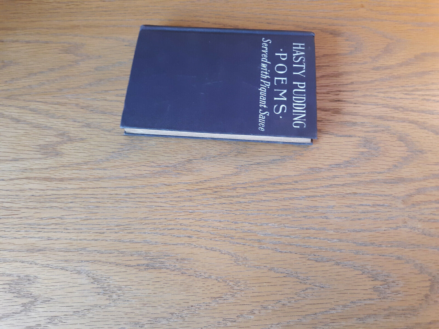 Hasty Pudding Poems Rodney Blake 1901 Hardcover New Amsterdam Book