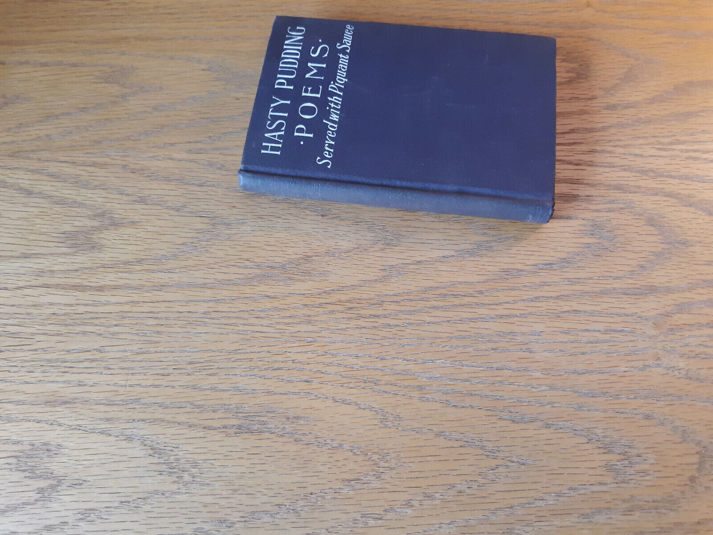 Hasty Pudding Poems Rodney Blake 1901 Hardcover New Amsterdam Book