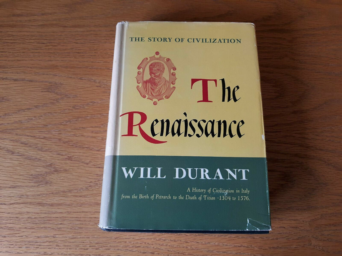 1953 ~ Will Durant ~ The Story Of Civilization V The Renaissance 10th Print