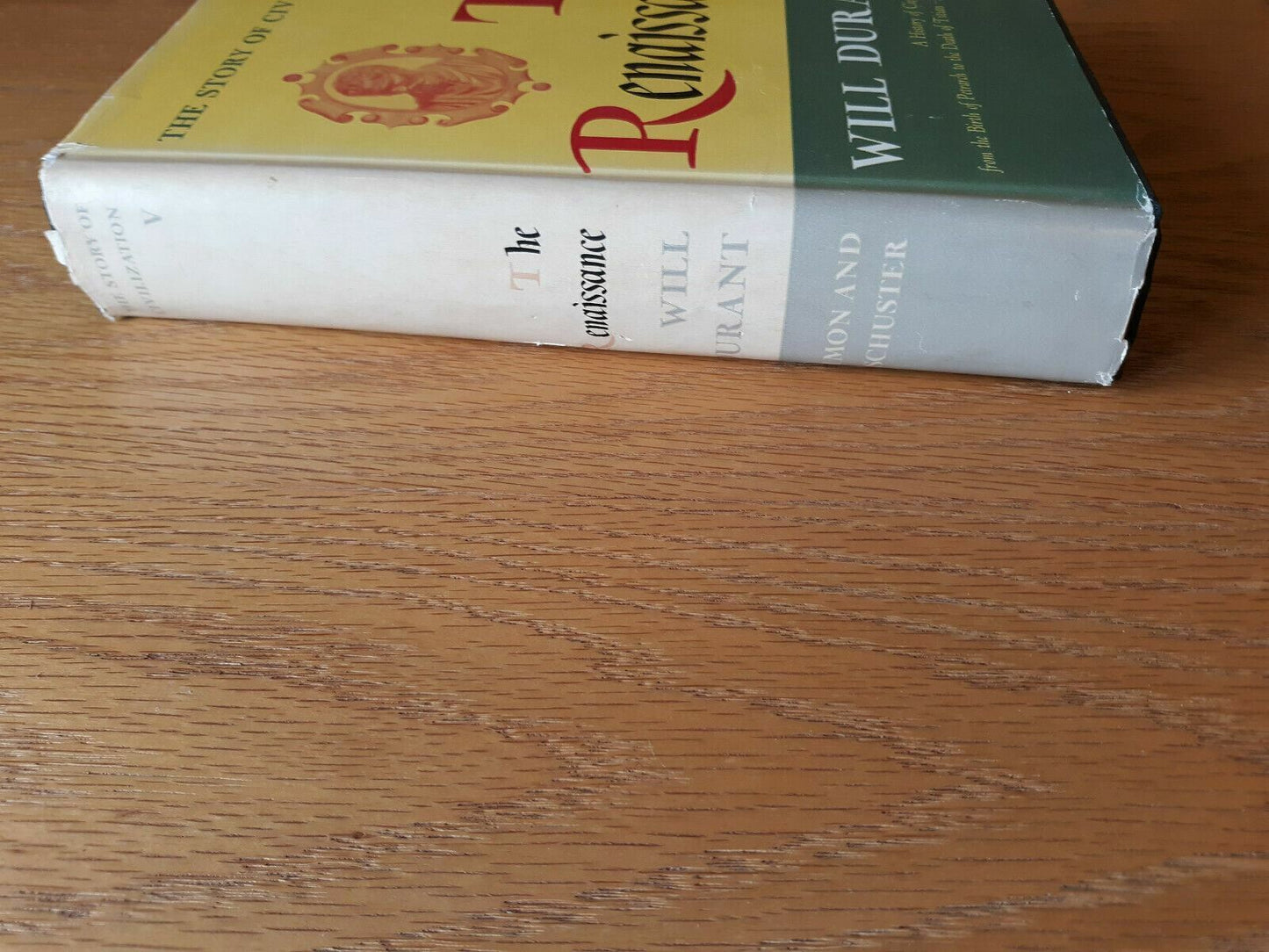1953 ~ Will Durant ~ The Story Of Civilization V The Renaissance 10th Print