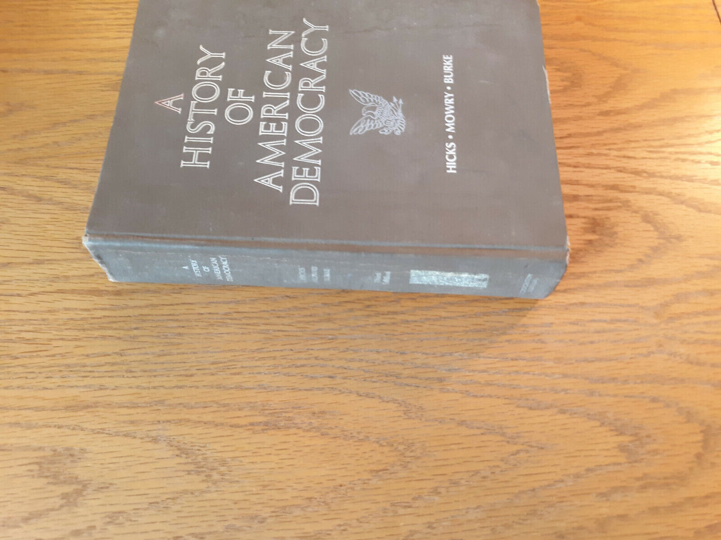 A History Of American Democracy John D Hicks 1966 Hardcover 3rd Edition
