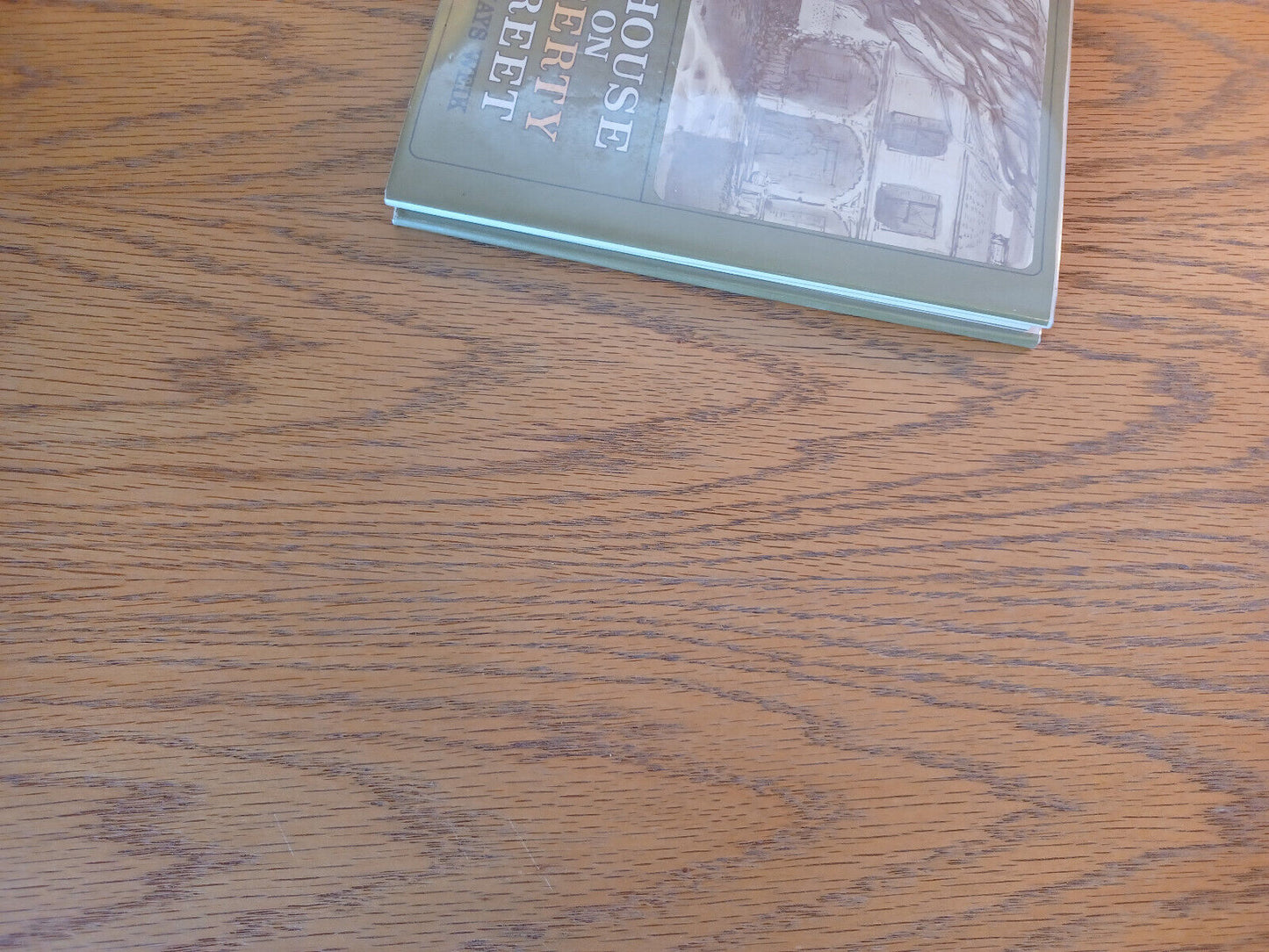 A House On Liberty Street Mary Hays Weik 1973 1st Ed Hardcover Dust Jacket