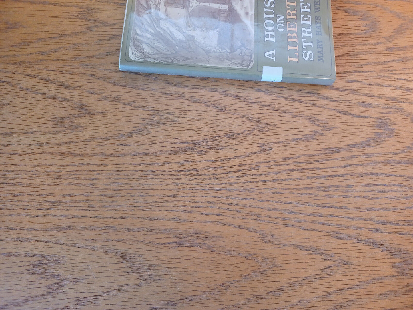 A House On Liberty Street Mary Hays Weik 1973 1st Ed Hardcover Dust Jacket