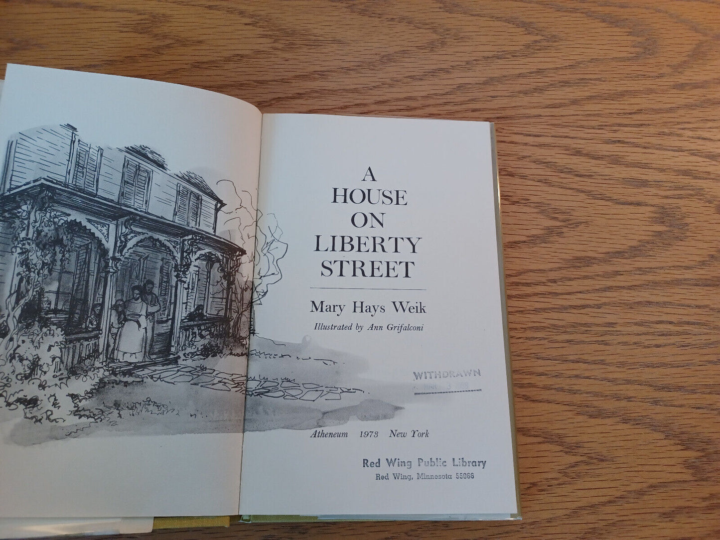 A House On Liberty Street Mary Hays Weik 1973 1st Ed Hardcover Dust Jacket