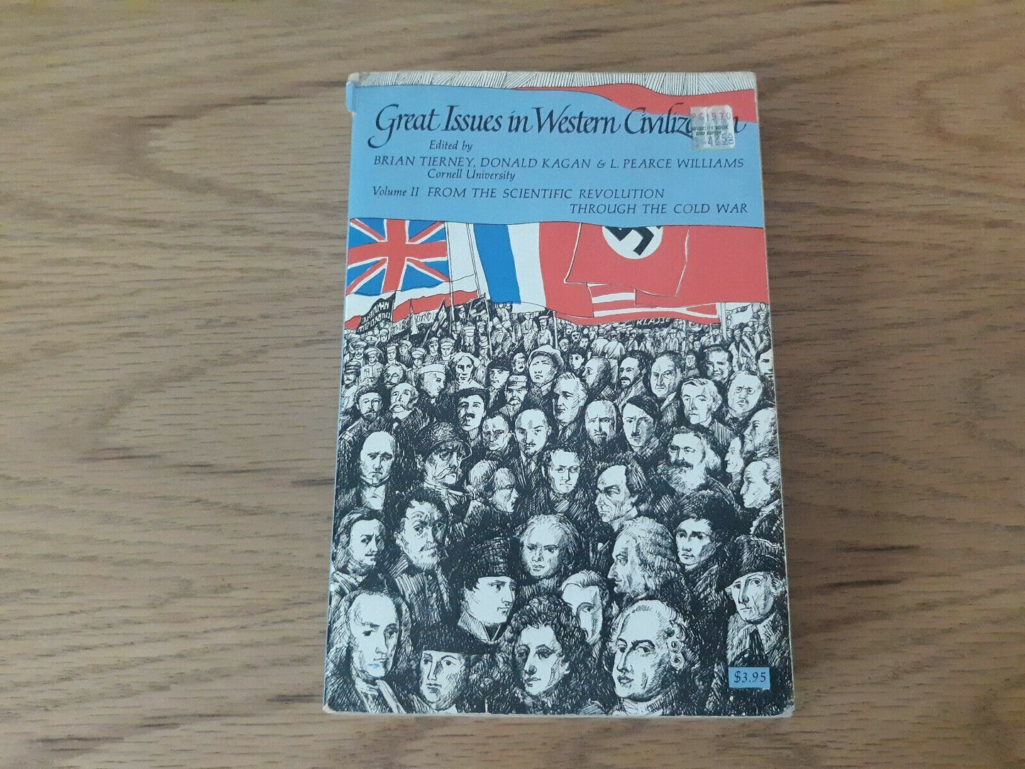 Great Issues in Western Civilization Vol II by Tierney, Kagan, Williams 1968