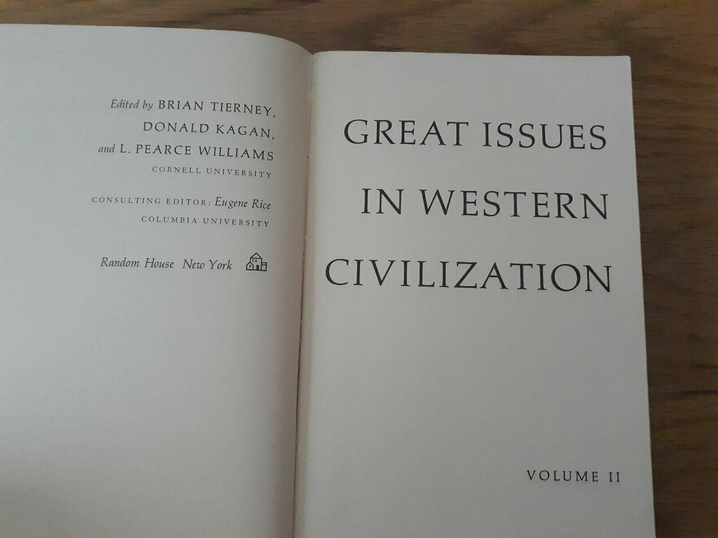 Great Issues in Western Civilization Vol II by Tierney, Kagan, Williams 1968
