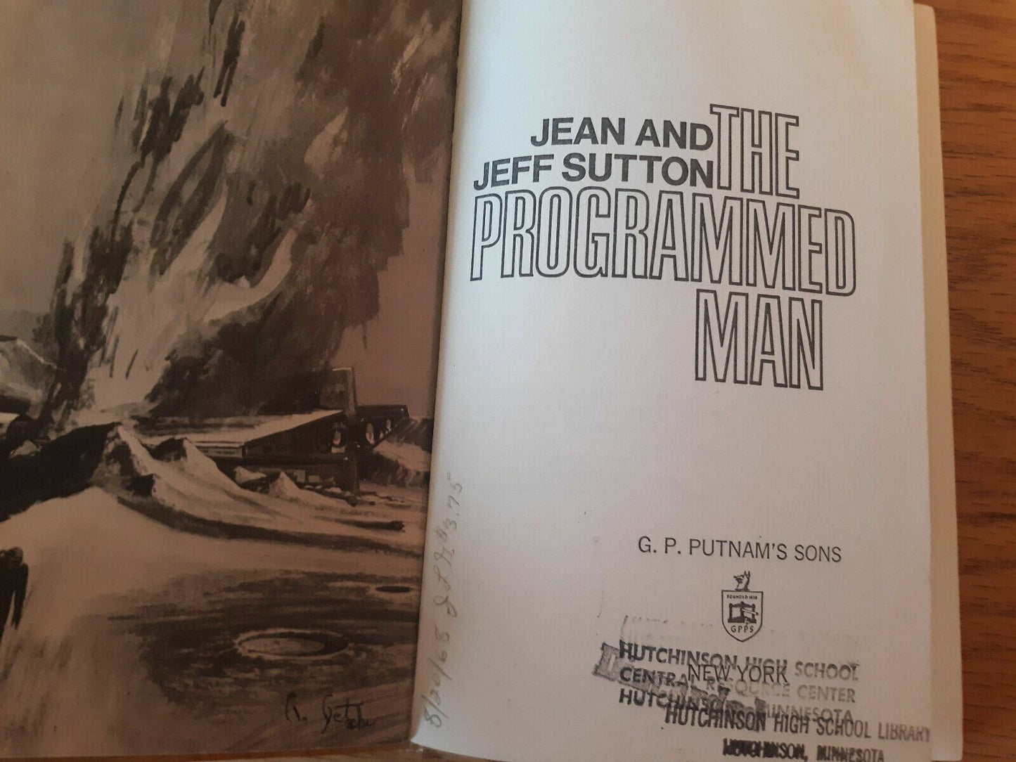 The Programmed Man by Jeff Sutton; Jean Sutton 1968 G P Putnam's Sons