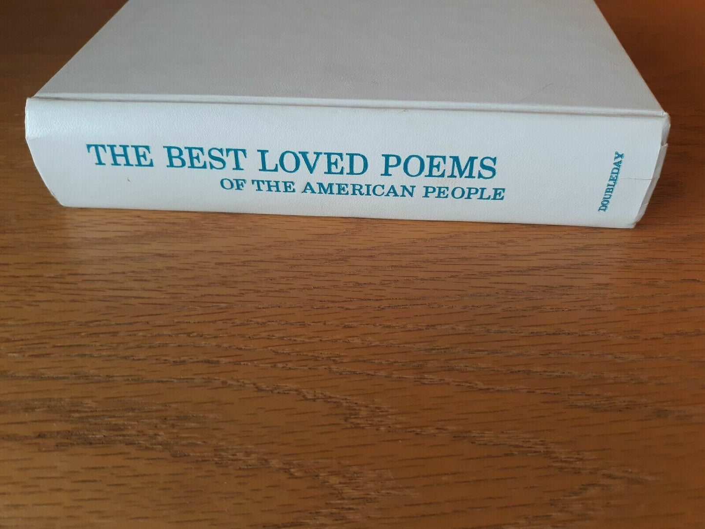 The Best Loved Poems of the American People by Hazel Felleman 1936