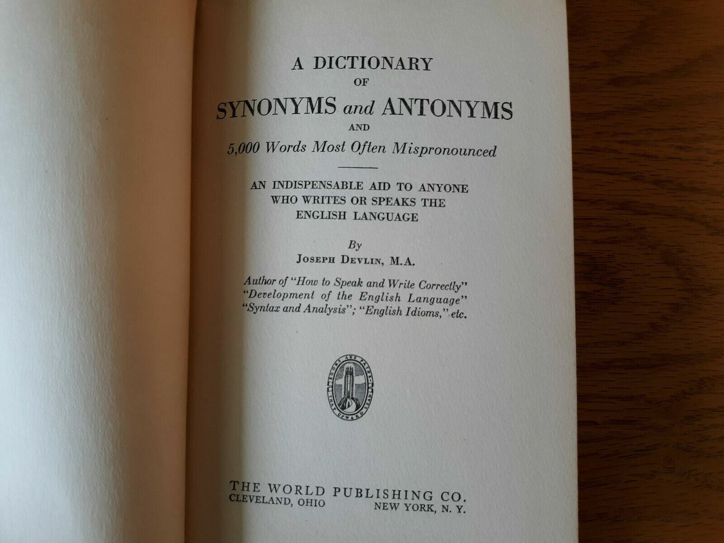 A Dictionary of Synonyms and Antonyms by Joseph Devlin 1942