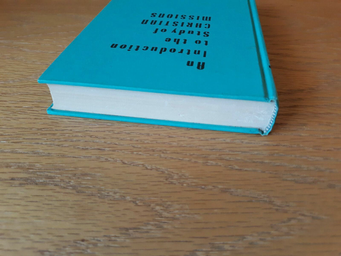 An Introduction to the Study of Christian Missions by Harold Cook 1965