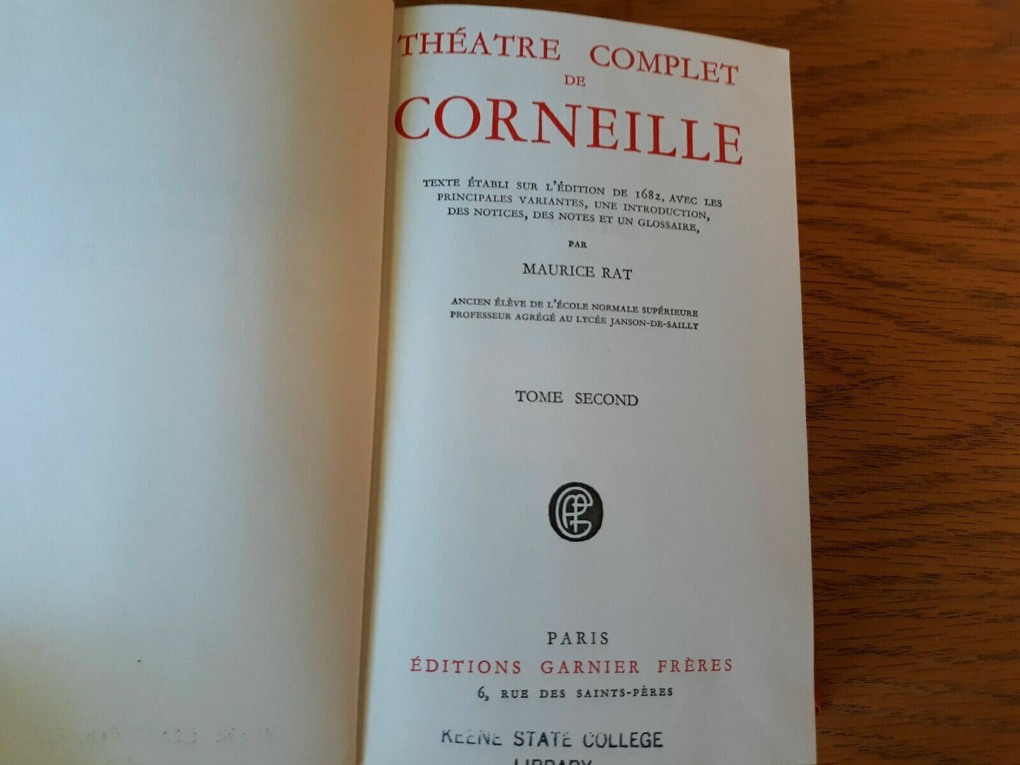 Theatre Complet De Corneille, Tome Second (Maurice Rat) French Hardcover