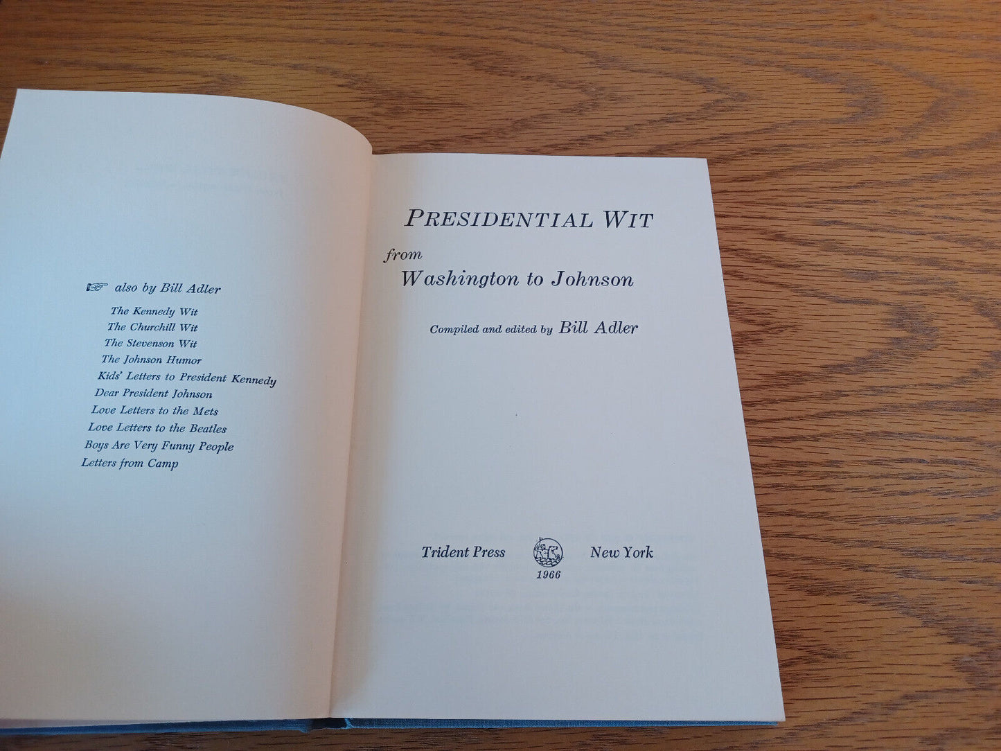 Presidential Wit From Washington To Johnson Bill Adler 1966 Hardcover Trident Pr