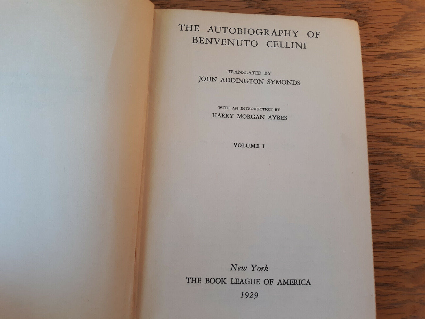 The Autobiography Of Benvenuto Cellini 1929 Volumes I & II Hardcover Book league