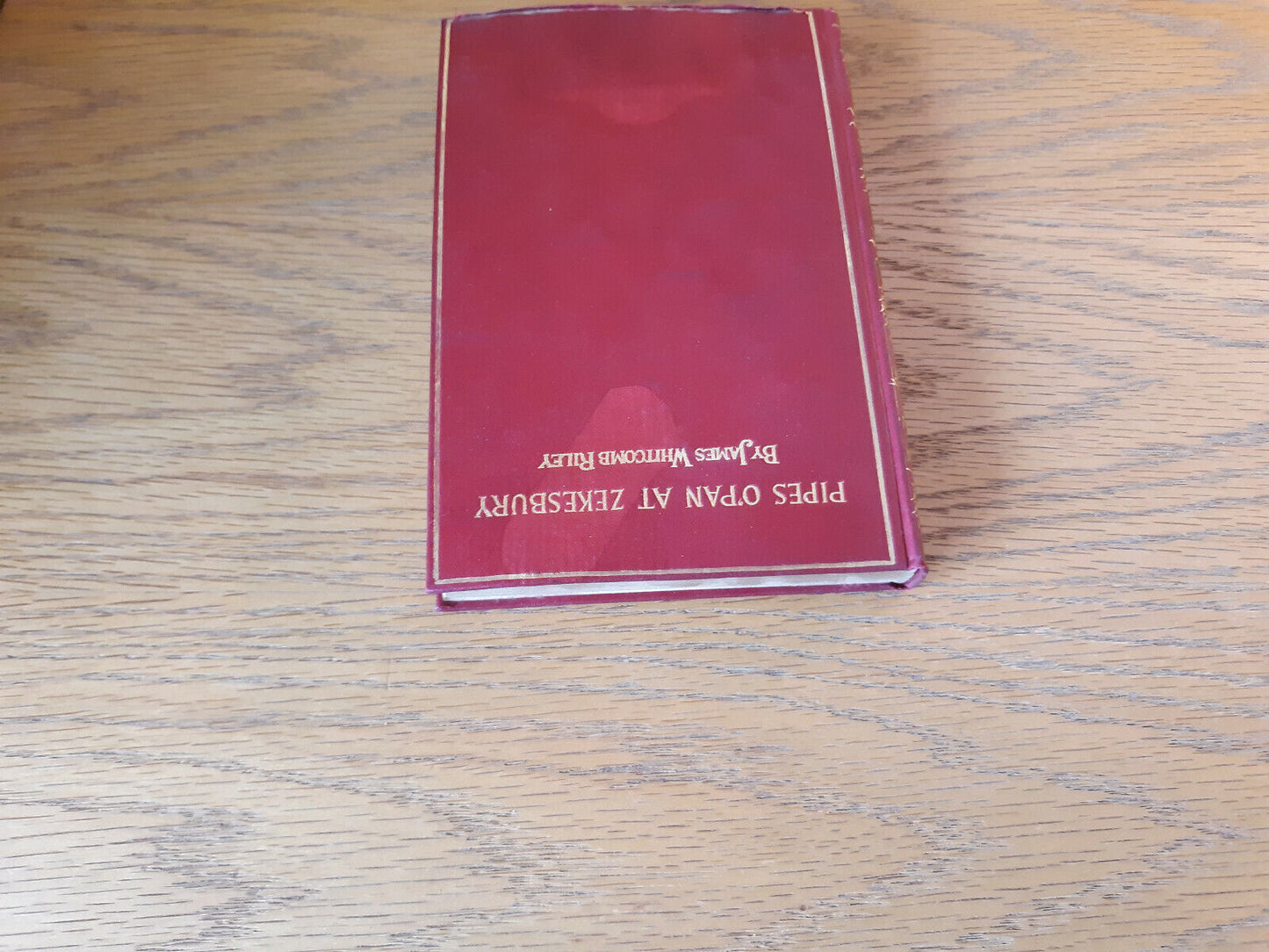 Pipes O' Pan At Zekesbury James Whitcomb Riley 1888 Hardcover Bowen-Merrill