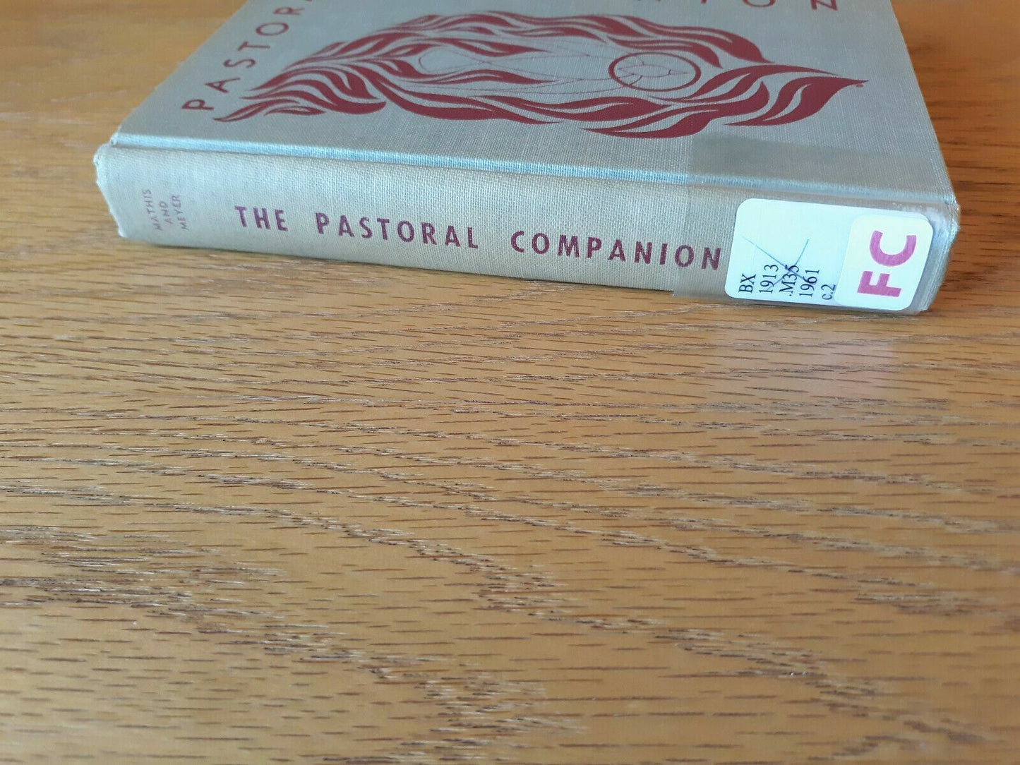 The Pastoral Companion A Handbook of Canon Law by Mathis and Meyer 1961