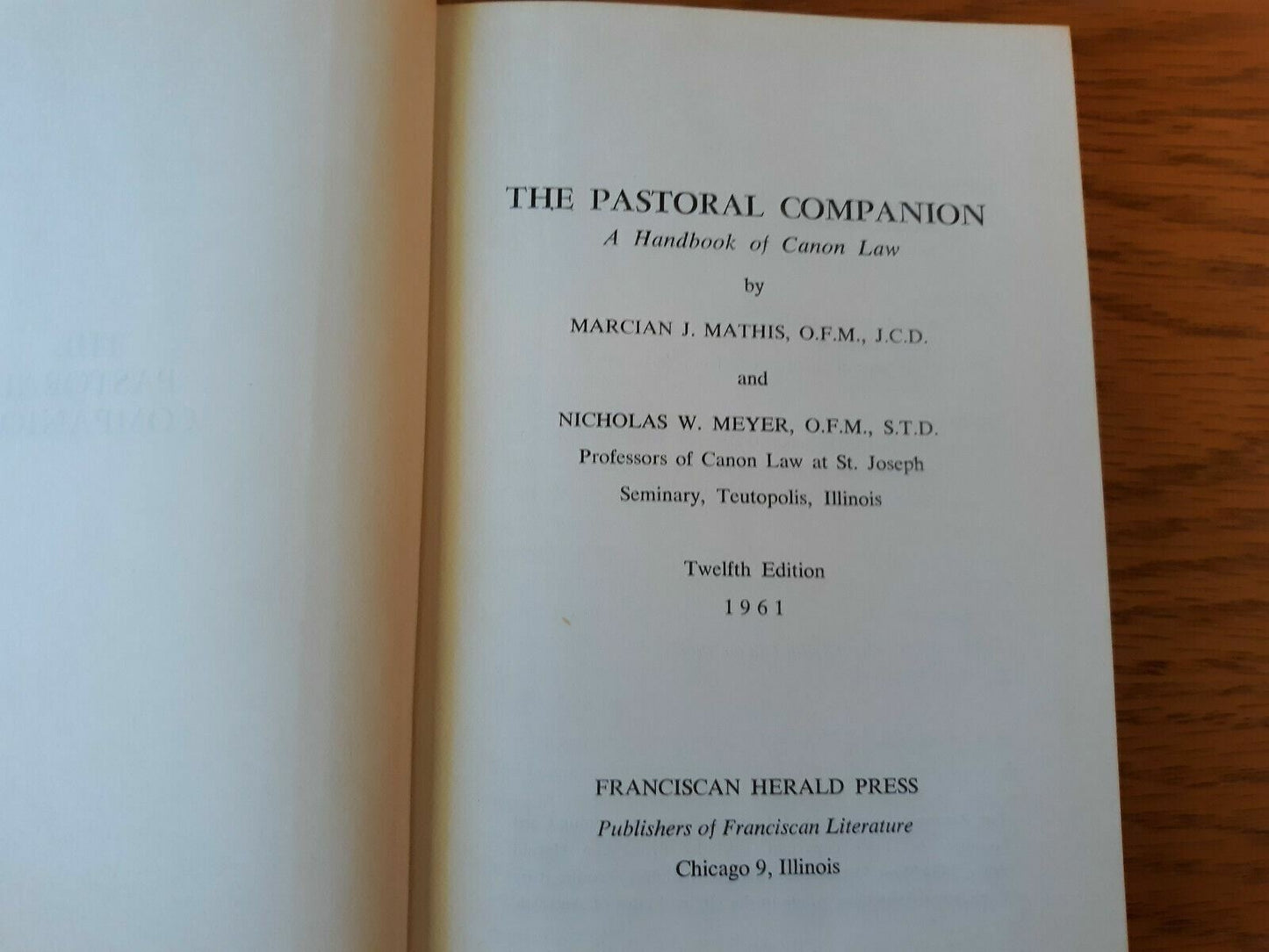 The Pastoral Companion A Handbook of Canon Law by Mathis and Meyer 1961