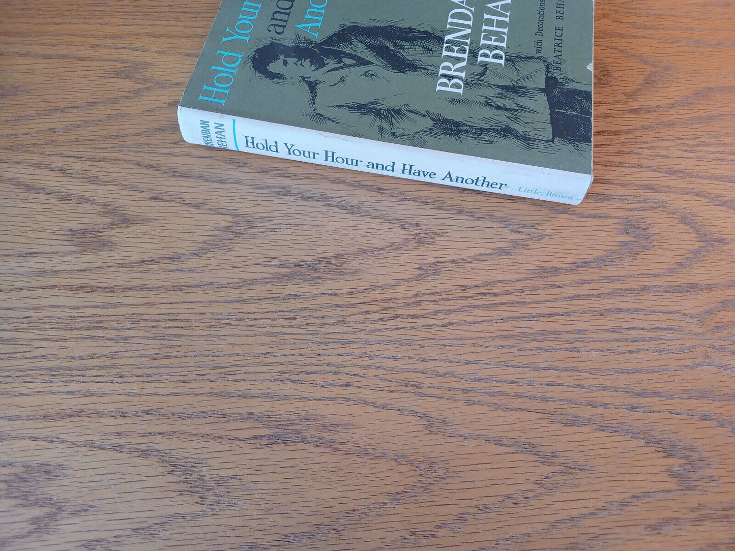 Hold Your Hour and Have Another by Brendan Behan 1963 First American Edition
