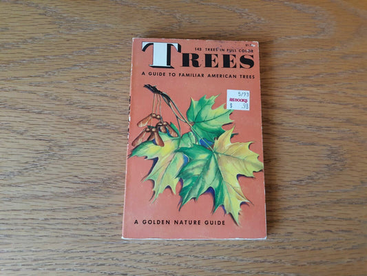A Guide to Familiar American Trees Golden Nature by Zim and Martin 1956