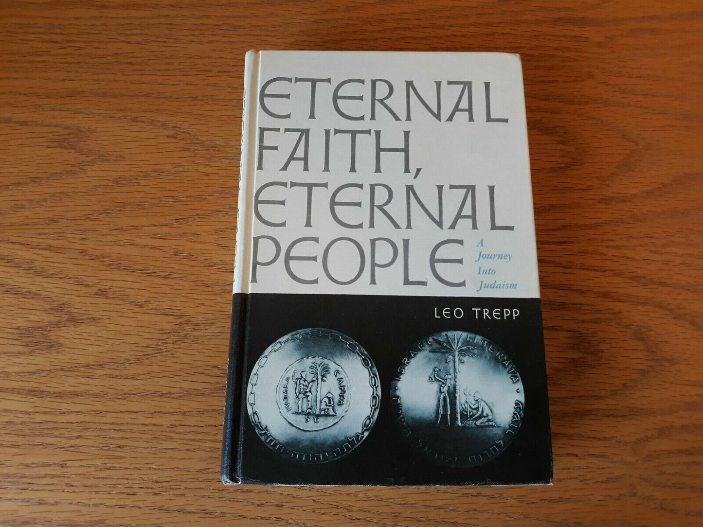 Eternal Faith Eternal People by Leo Trepp 1962