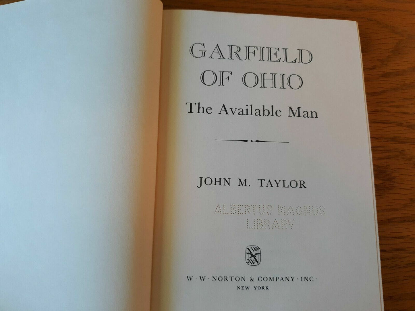Garfield Of Ohio The Available Man John M Taylor 1970 W W Norton Hardcover