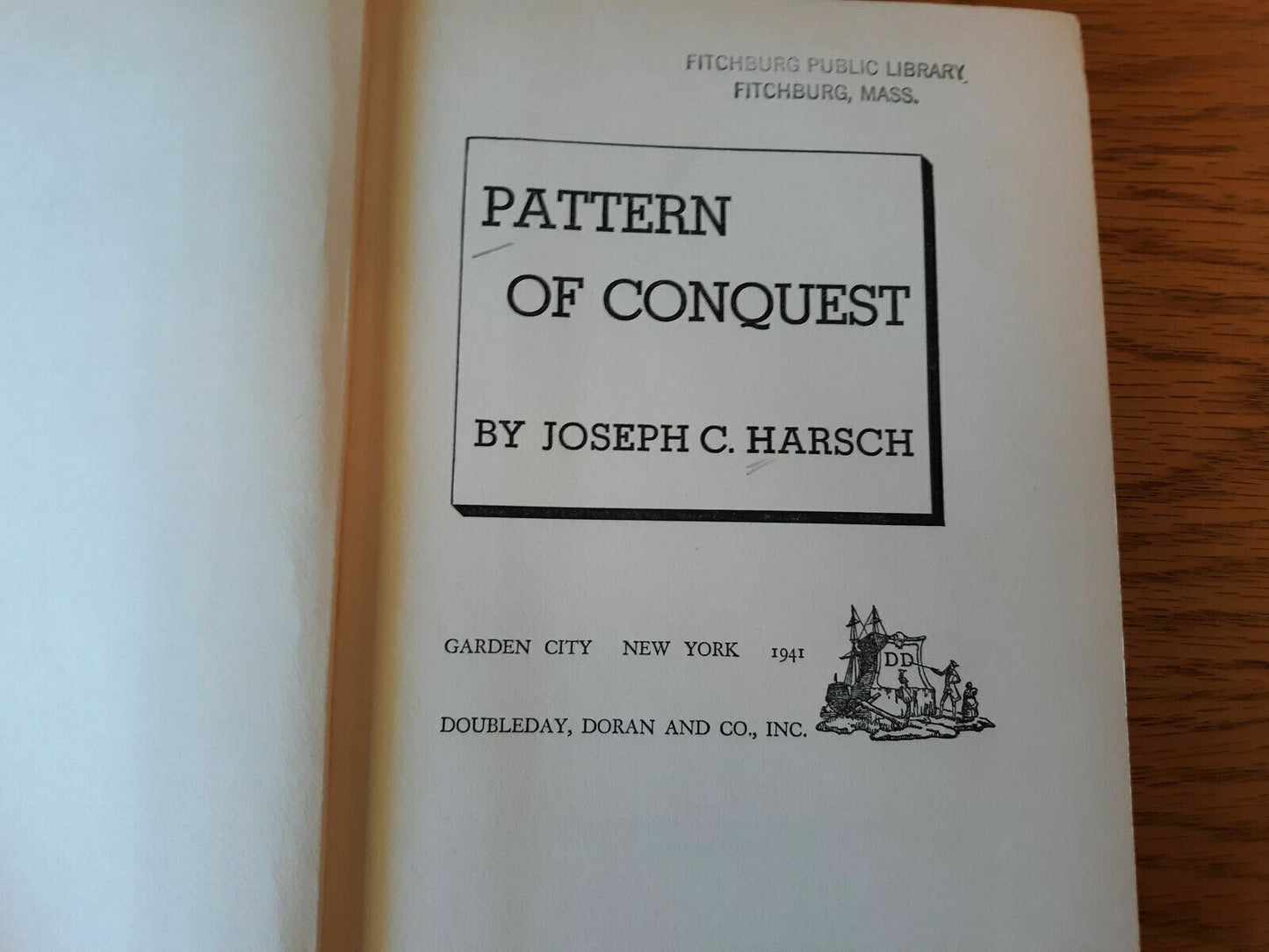 Pattern of Conquest by Joseph Harsch 1941
